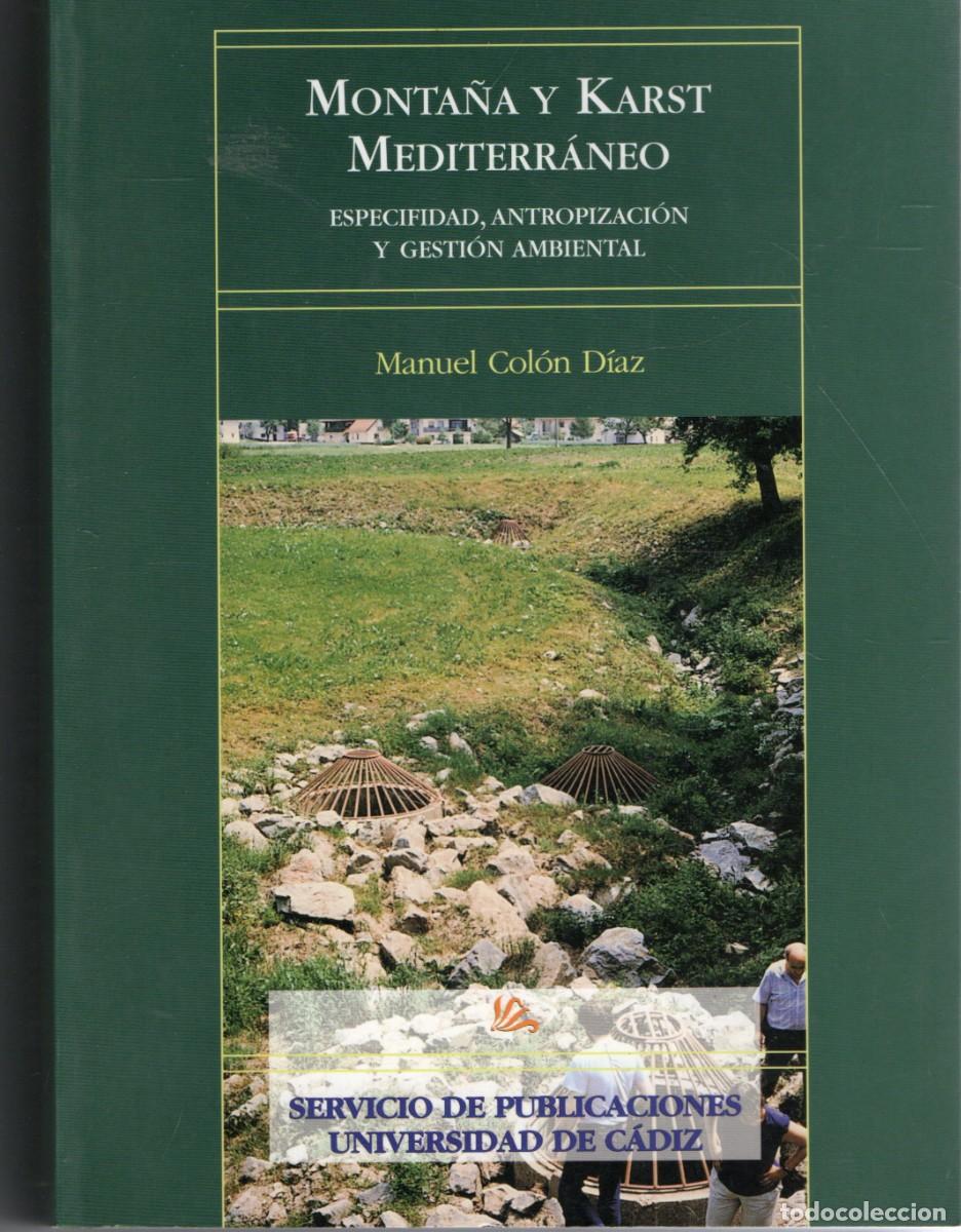 Libros de segunda mano: MONTA&Ntilde;A Y KARST MEDITERRANEO. COLON DIAZ, MANUEL. CI-247