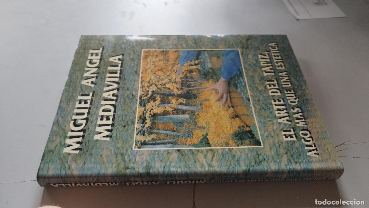 Libros de segunda mano: EL ARTE DEL TAPIZ / MIGUEL ANGEL MEDIAVILLA / GV 25