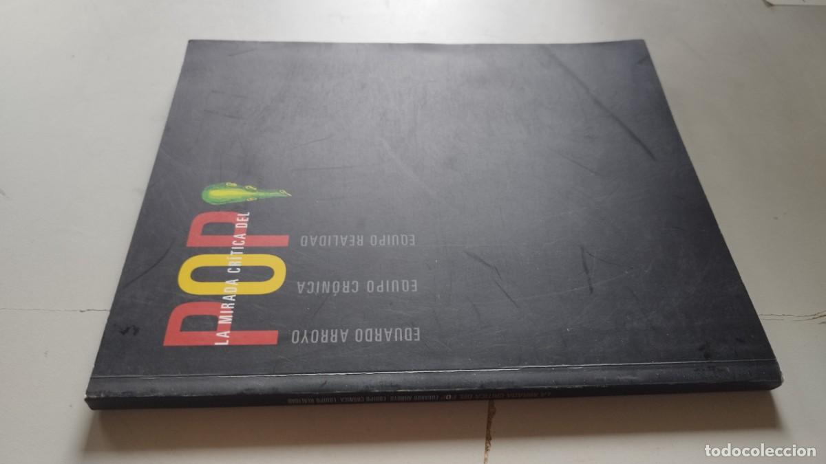Libros de segunda mano: LA MIRADEA CRITICA DEL POP / EDUARDO ARROYO / GV 25
