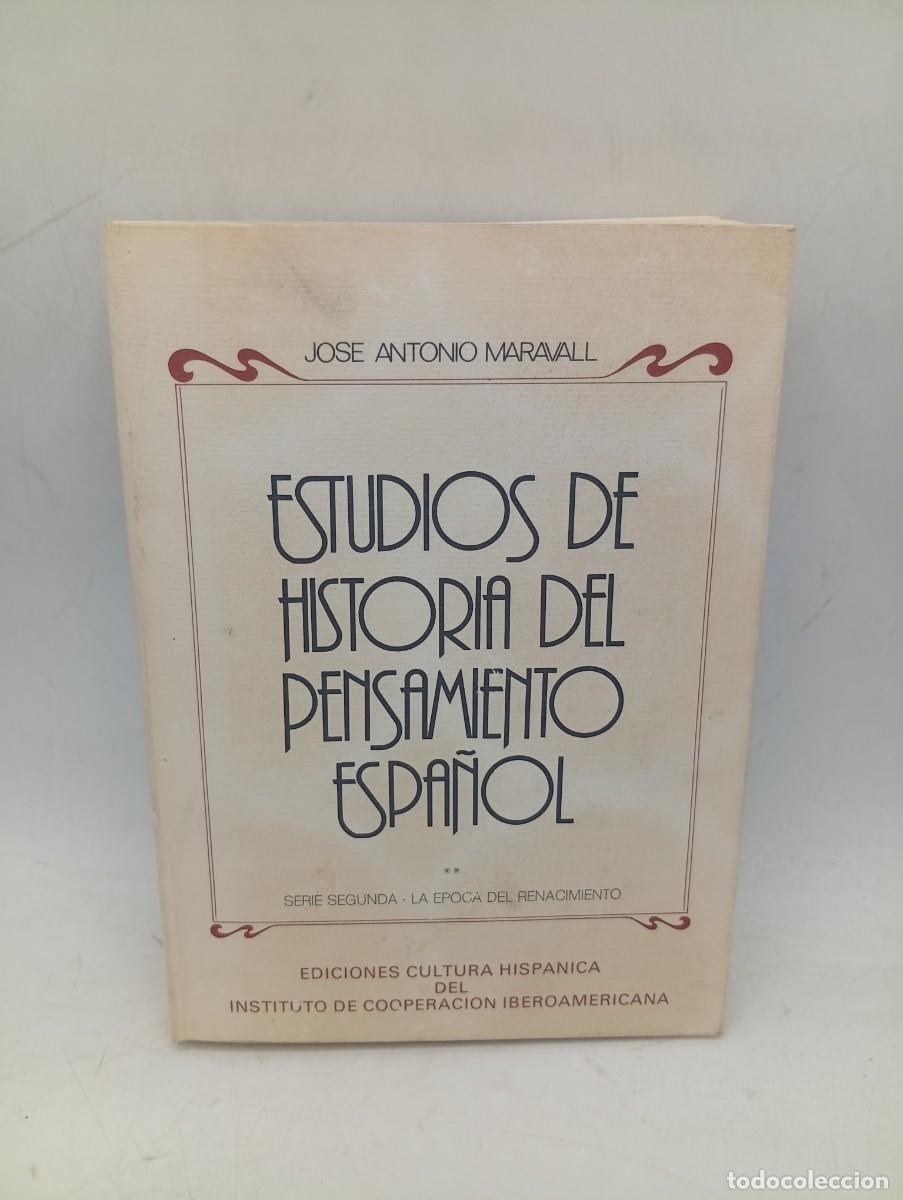 Libros de segunda mano: ESTUDIOS DE HISTORIA DEL PENSAMIENTO ESPA&Ntilde;OL. JOSE ANTONIO MARAVALL. 1984. PAGS : 483.