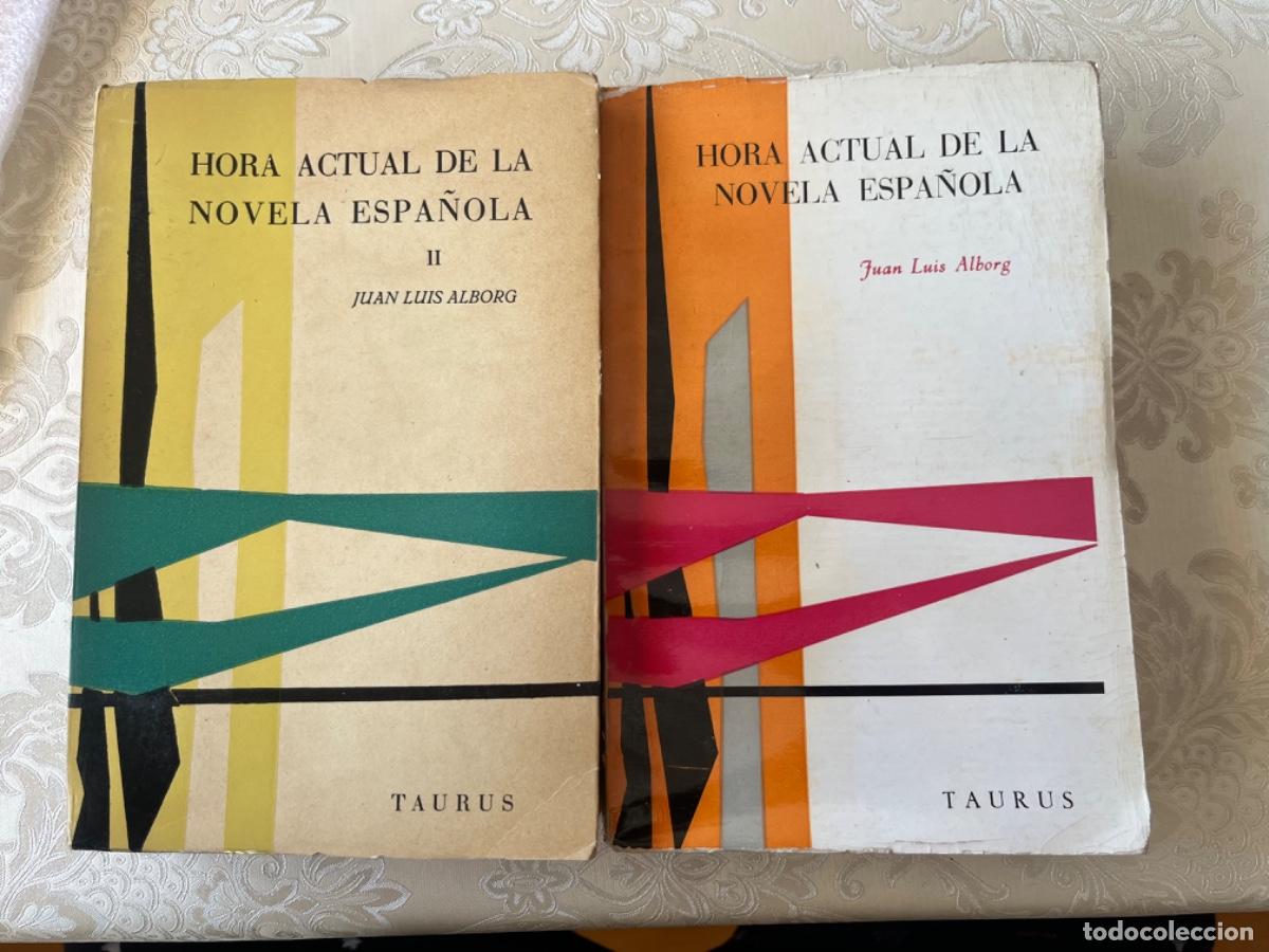 Libros de segunda mano: Alborg, Jos&eacute; Luis.-Hora actual de la novela espa&ntilde;ola (2 vols.)