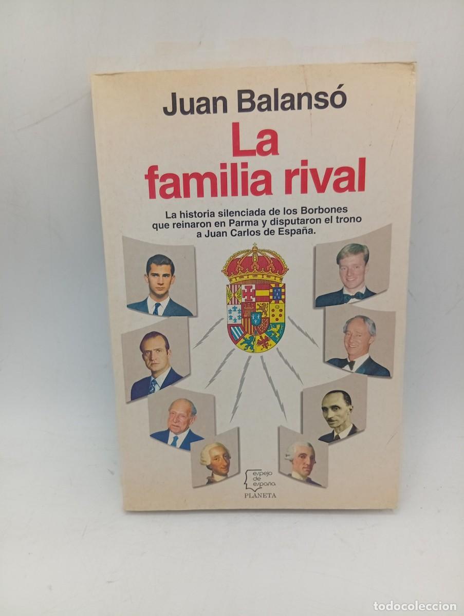 Libros de segunda mano: LA FAMILIA RIVAL. JUAN BALANS&Oacute;. PLANETA. 1994. PAGS: 266.