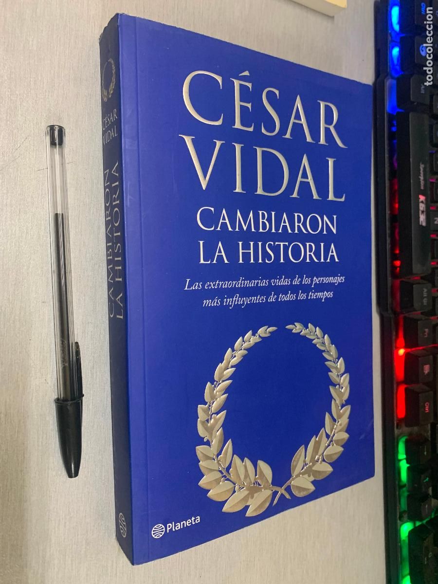 Libros de segunda mano: CAMBIARON LA HISTORIA / C&Eacute;SAR VIDAL / PLANETA 1&ordf; EDICI&Oacute;N 2007 - Foto 1