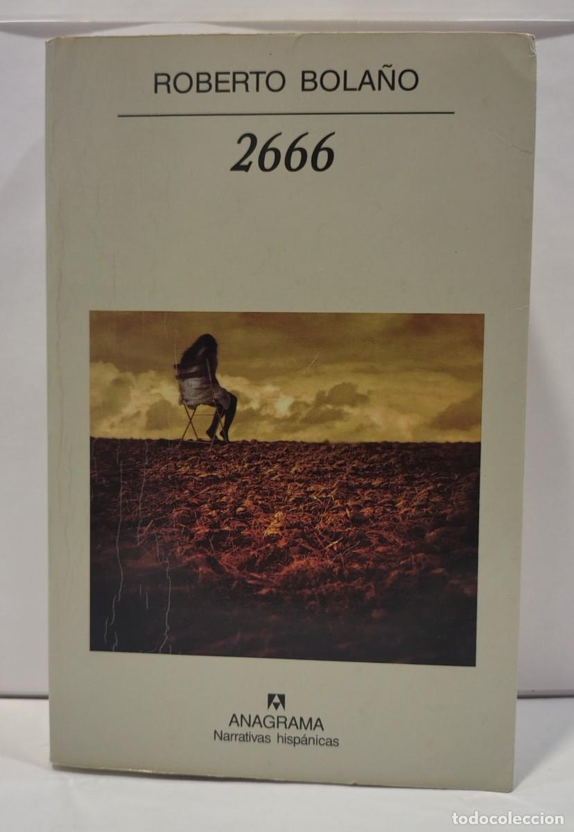 Libros de segunda mano: 2666 - ROBERTO BOLA&Ntilde;A. Editorial Anagrama - 1&ordf; EDICI&Oacute;N (2004) + Recorte de Prensa de &Eacute;poca. LBC742