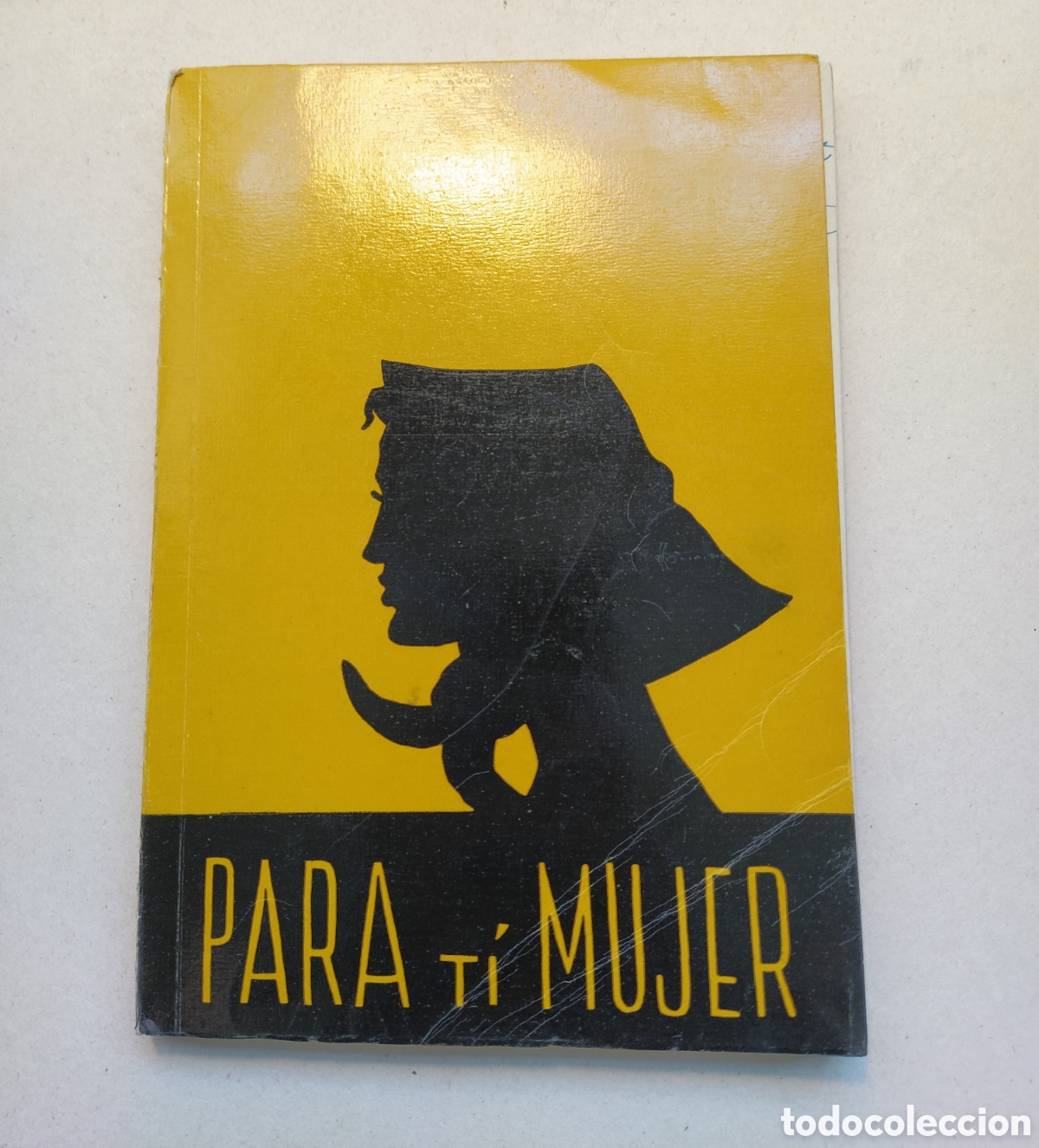 Libros de segunda mano: Parra Ti Mujer - Educaci&oacute;n 1957