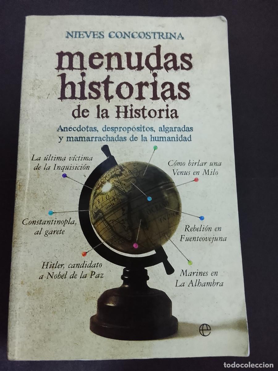 Libros de segunda mano: Nieves Concostrina: Menudas historias de la Historia (La Esfera de los Libros. 2011)