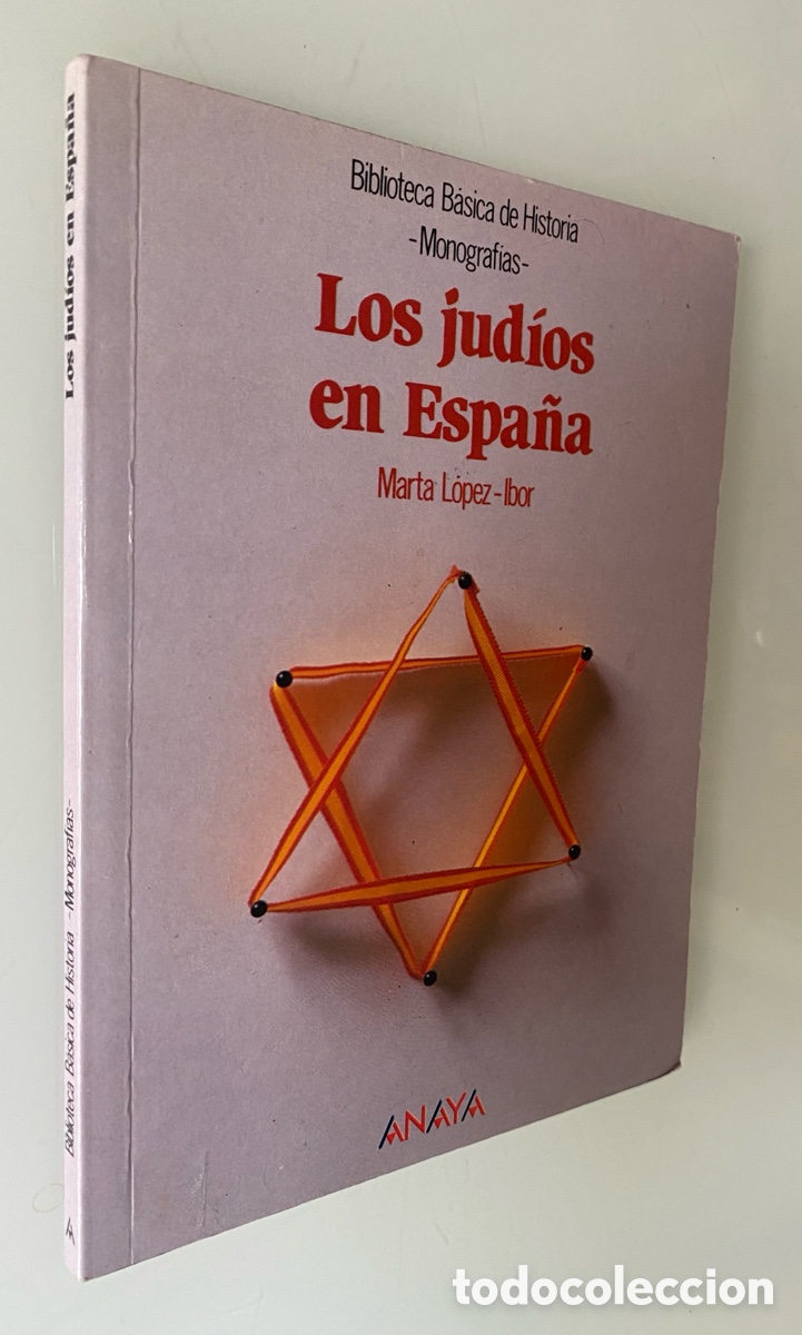 Second hand books: Los jud&iacute;os en Espa&ntilde;a - L&Oacute;PEZ-IBOR, Marta