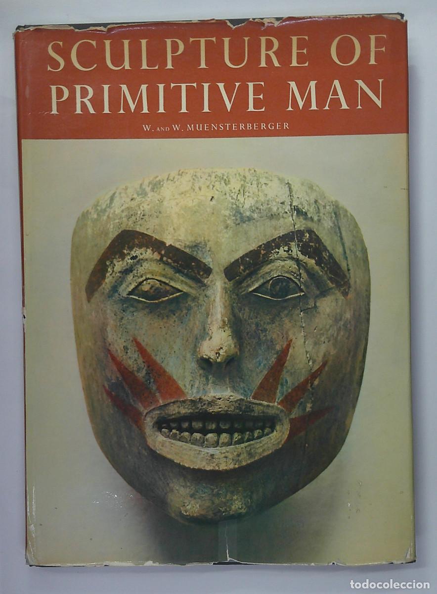 Libri di seconda mano: Sculpture of primitive man - WARNER MUENSTERBERGER
