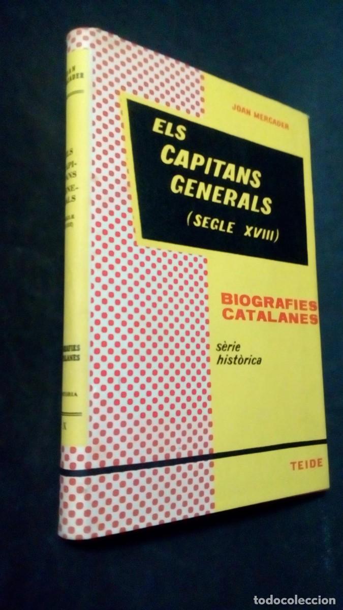 Libros de segunda mano: JOAN MERCADER: ELS CAPITANS GENERALS. SEGLE XVIII (TEIDE, 1957) PRIMERA EDICI&Oacute;