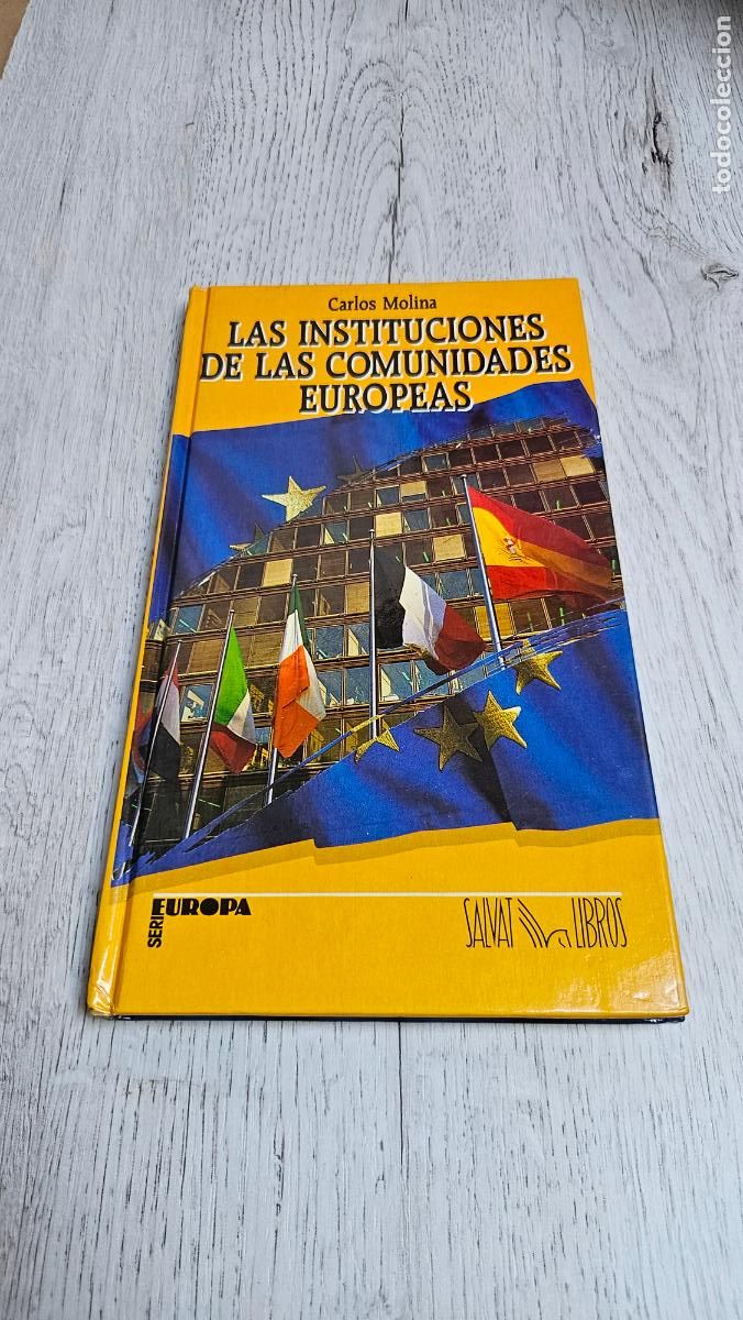Libros de segunda mano: Las instituciones de las comunidades europeas | Carlos Molina | Editorial Salvat libros, 1987