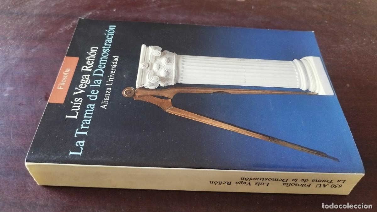Libros de segunda mano: LA TRAMA DE LA DEMOSTRACION / LUIS VEGA RE&Ntilde;ON / CJA 606 / ALIANZA