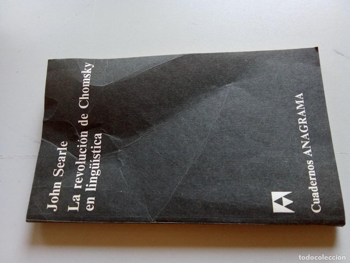 Libros de segunda mano: LA REVOLUCION DE CHOMSKY EN LING&Uuml;&Iacute;STICA / JOHN SEARLE / EVA 203 / ANAGRAMA