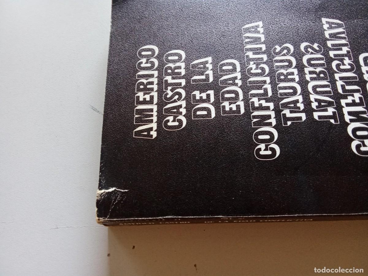Libros de segunda mano: DE LA EDAD CONFLICTIVA / AMERICO CASTRO / EVA 206 / TAURUS - Foto 2
