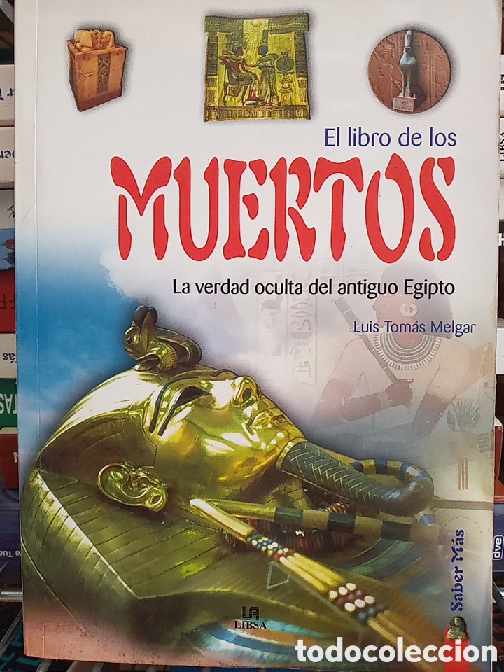 Libros de segunda mano: EL LIBRO DE LOS MUERTOS.LUIS TOM&Aacute;S MELGAR.LIBSA