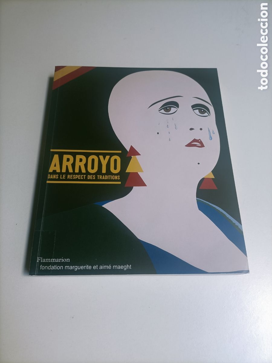 Libros de segunda mano: Eduardo Arroyo. Dans le respect des traditions .Flammarion Fondation margarite t arte siglo XX XXI