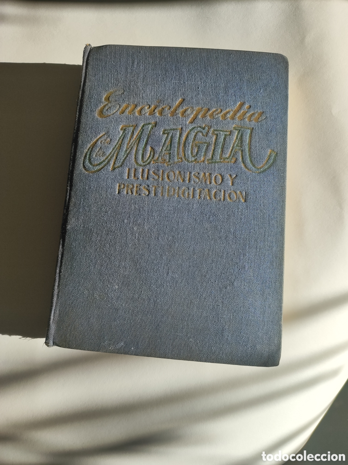 Libros de segunda mano: Enciclopedia de la Magia, Ilusionismo y Prestidigitaci&oacute;n. 1957