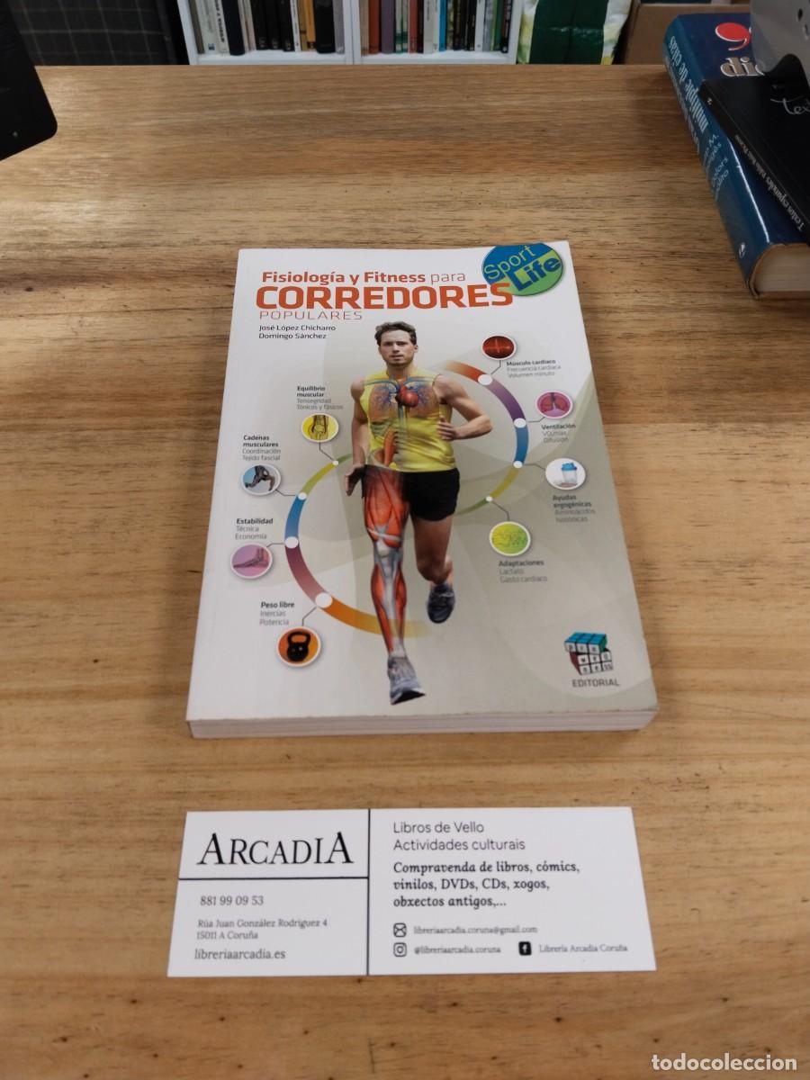 Libros de segunda mano: Fisiolog&iacute;a y Fitness para corredores populares - Jos&eacute; L&oacute;pez Chicharro / Domingo S&aacute;nchez