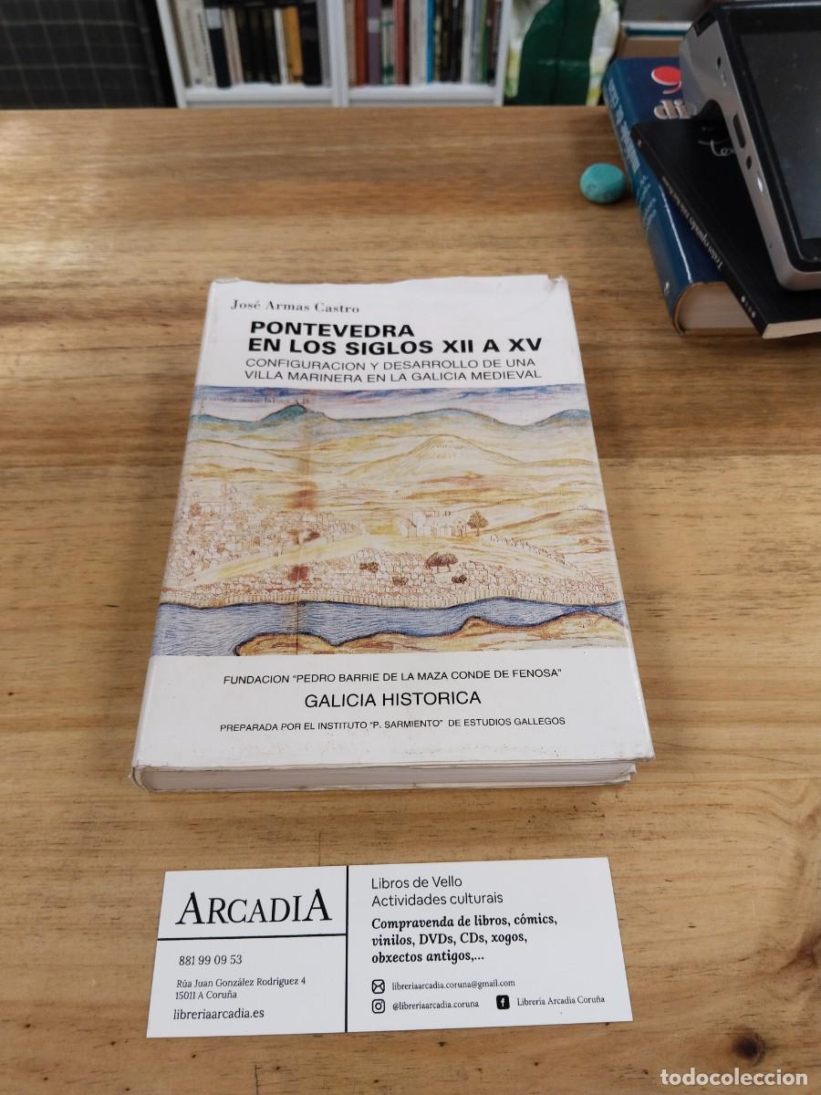 Libros de segunda mano: Pontevedra en los Siglos XII a XV - Jos&eacute; Armas Castro
