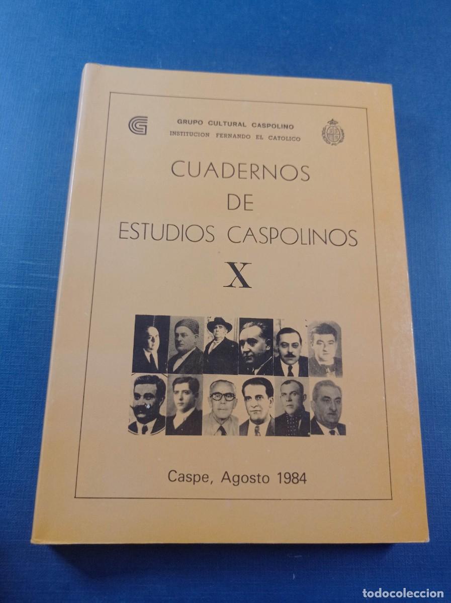 Libros de segunda mano: CUADERNOS DE ESTUDIOS CASPOLINOS X 10. CASPE, GCC, IFC, 1984. M&Uacute;SICA, CARLISMO, HISTORIA ++