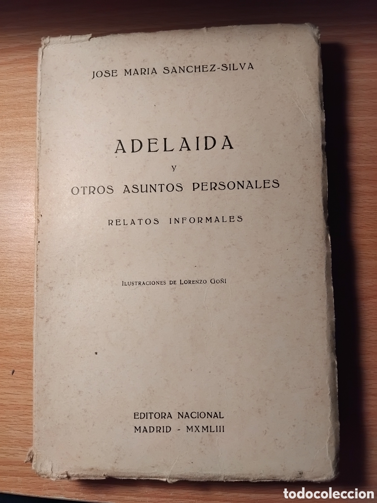 Libros de segunda mano: Adelaida y otros asuntos personales.Relatos informales;J.M&ordf; S&aacute;nchez-Silva;Nacional;1953