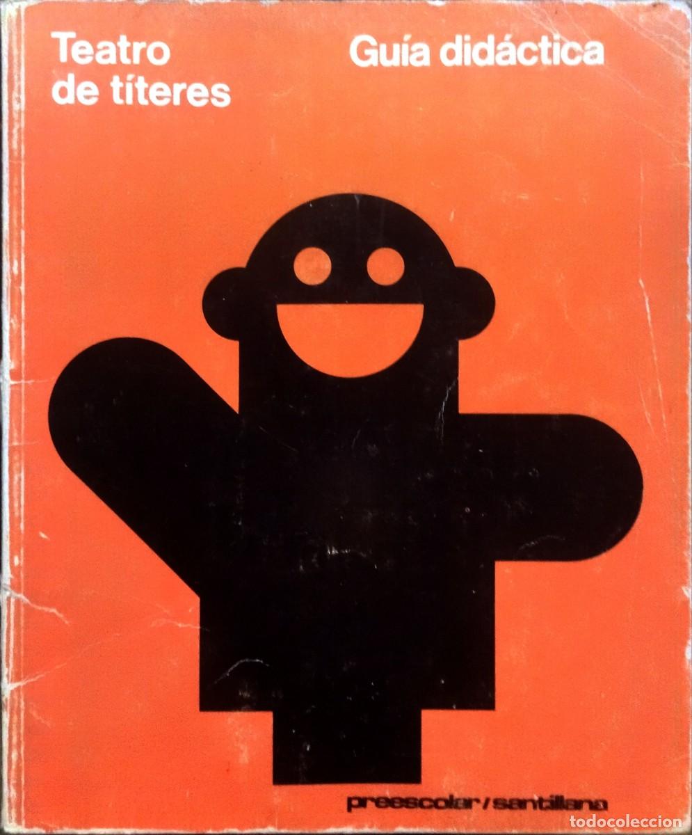 Libros de segunda mano: TEATRO DE T&Iacute;TERES - GUIA DID&Aacute;CTICA. PREESCOLAR / SANTILLANA. BUEN ESTADO.