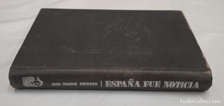 Libros de segunda mano: ESPA&Ntilde;A FUE NOTICIA, CORRESPONSALES EN LA GUERRA CIVIL ESPA&Ntilde;OLA, SEDMAY 1&ordf; ED. 1976, LIBRO