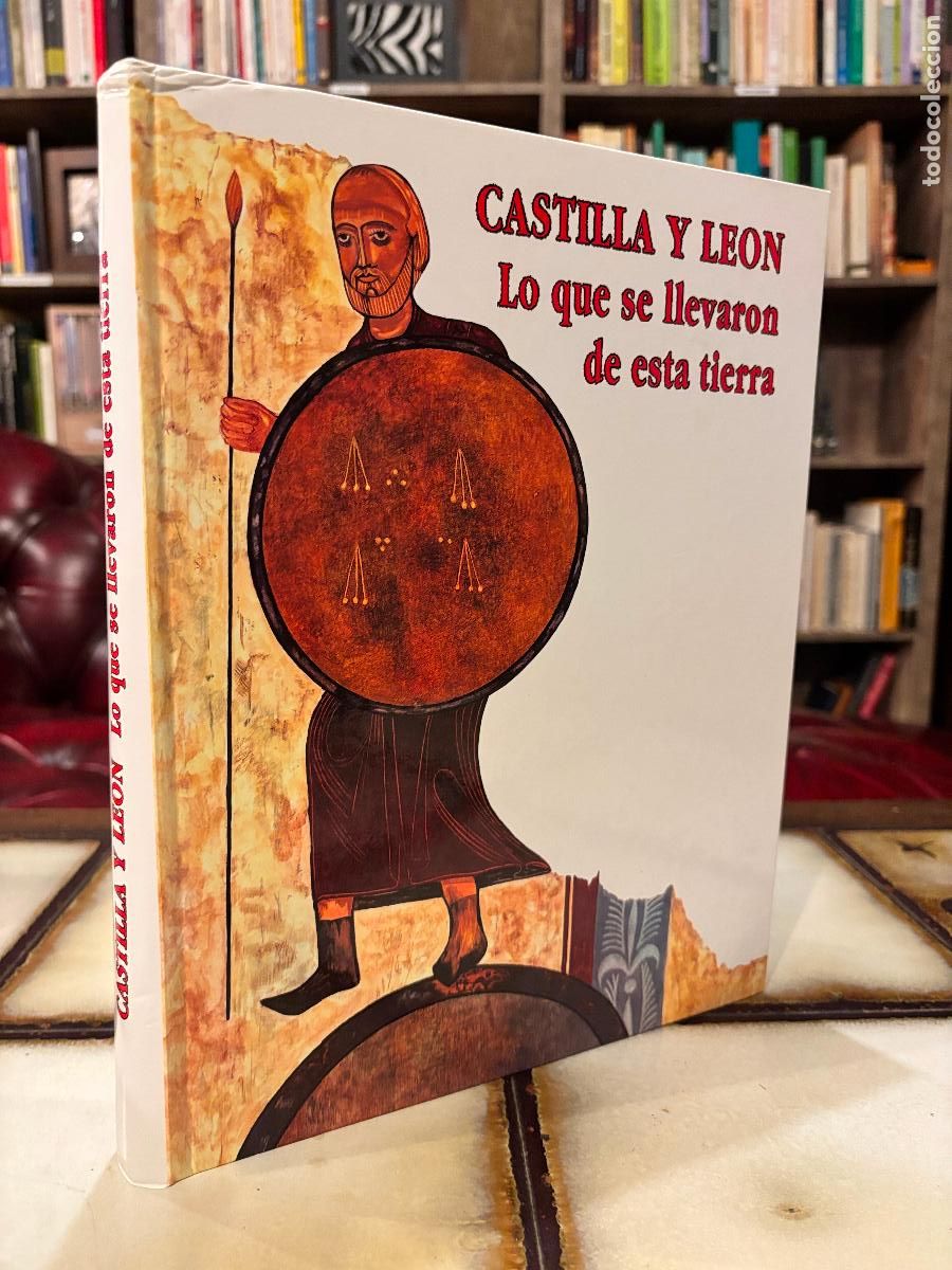 Libros de segunda mano: Castilla y Le&oacute;n. Lo que se llevaron de esta tierra. Gonzalo Santoja