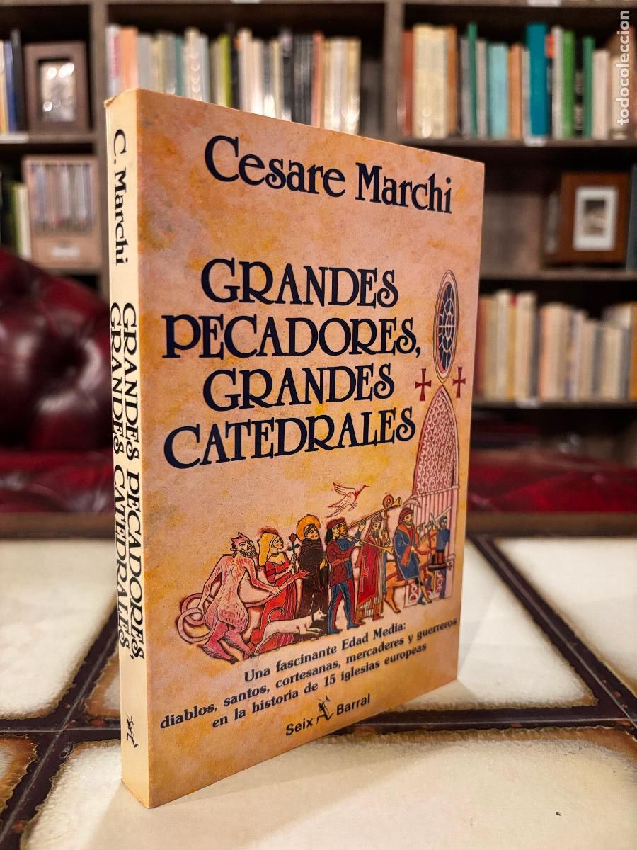 Gebrauchte B&uuml;cher: Grandes pecadores, grandes catedrales. Cesare Marchi.