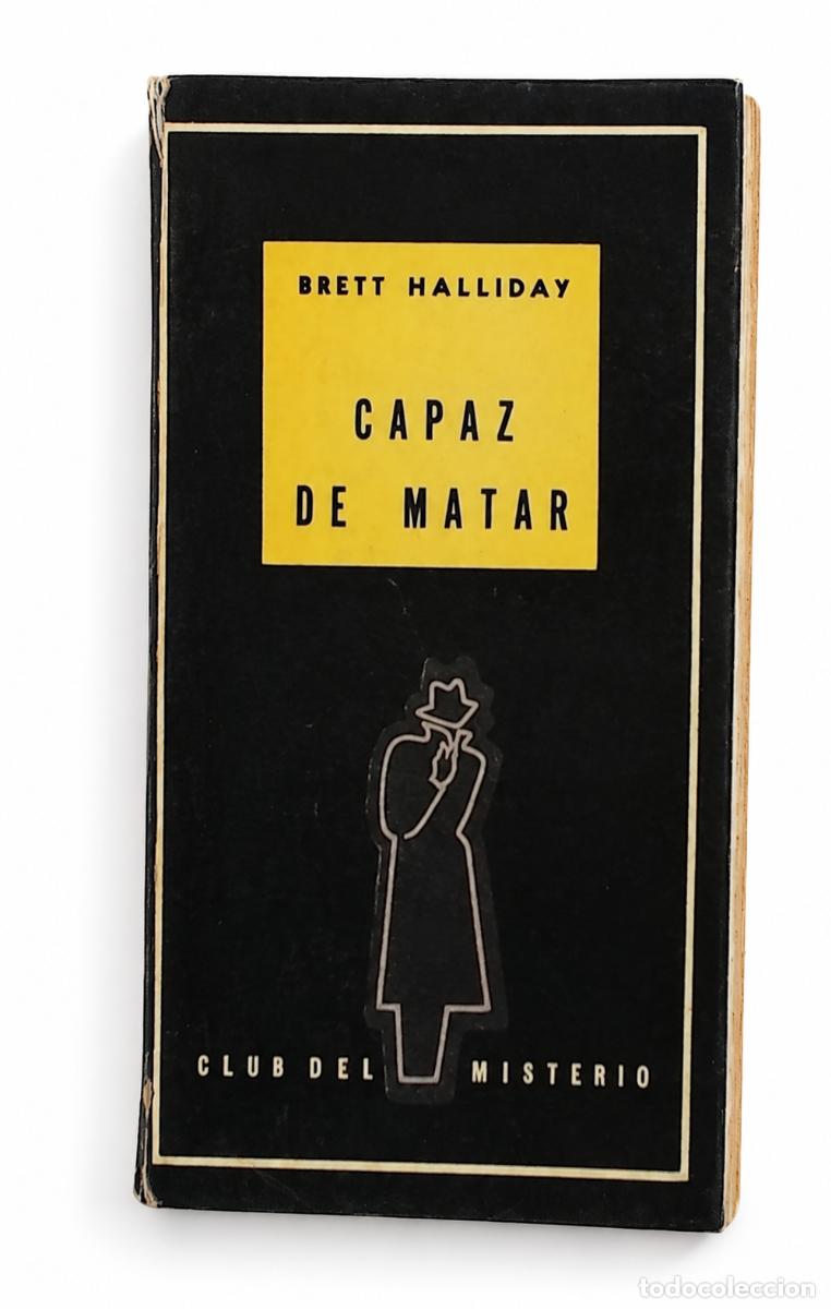 Libros de segunda mano: Brett Halliday &ndash; Capaz de matar &ndash; Compa&ntilde;&iacute;a General Fabril Editora &ndash; 1959 LM