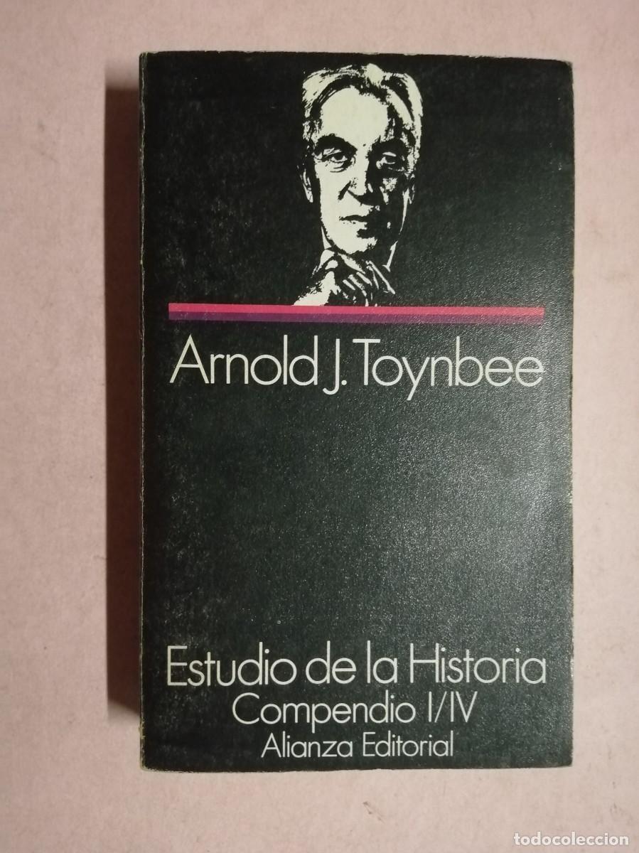 Libros de segunda mano: ESTUDIO DE LA HISTORIA. COMPENDIO I/ IV (ARNOLD J. TOYNBEE)