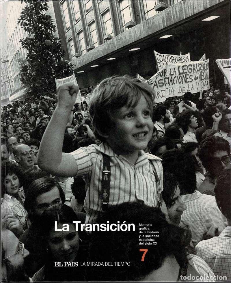 Libros de segunda mano: La Transici&oacute;n. Memoria gr&aacute;fica de la historia y la sociedad espa&ntilde;olas del siglo XX