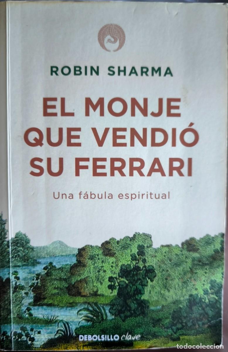 Libros de segunda mano: El Monje que Vendi&oacute; Su Ferrari, de Robin Sharma