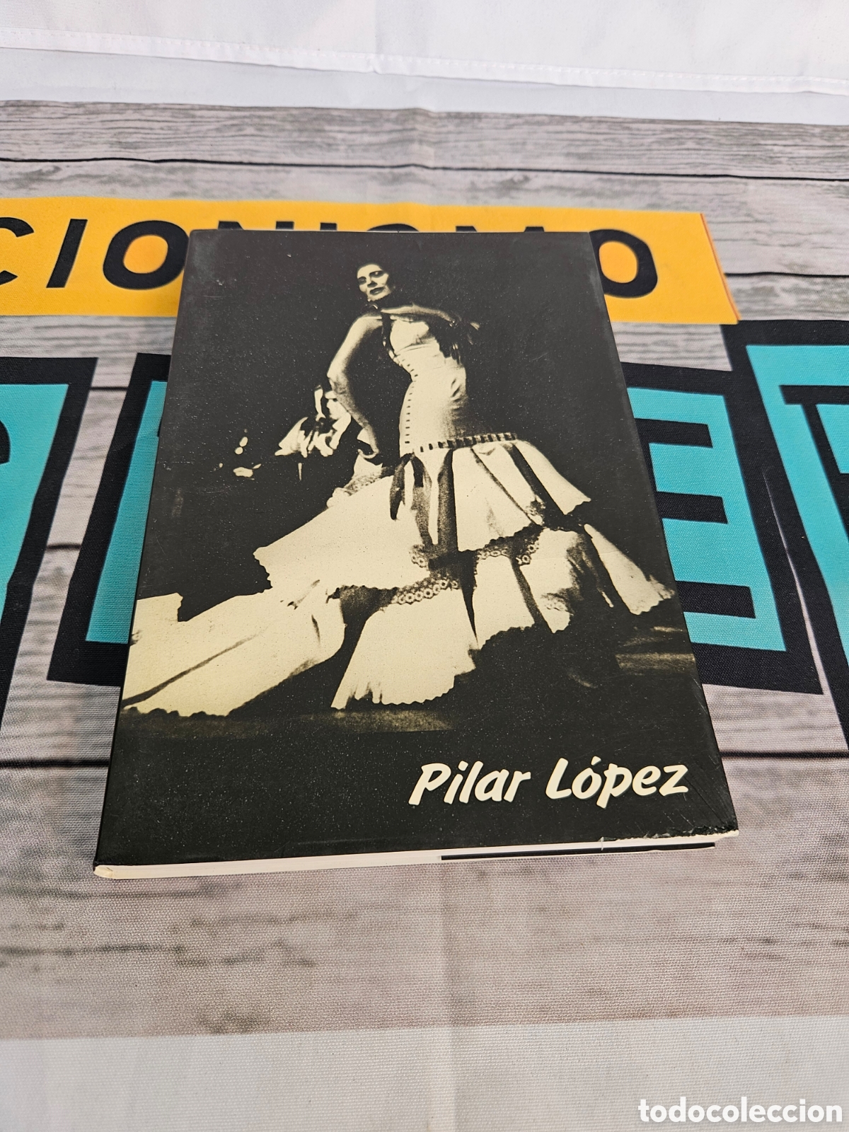 Libros de segunda mano: PILAR LOPEZ: UNA VIDA PARA EL BAILE