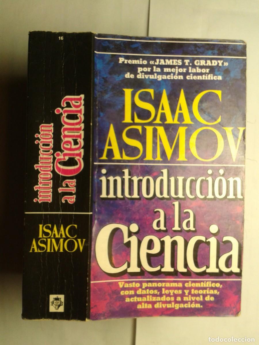 Libros de segunda mano: INTRODUCCI&Oacute;N A LA CIENCIA 1982 ISAAC ASIMOV 1&ordf; EDICI&Oacute;N PLAZA & JAN&Eacute;S