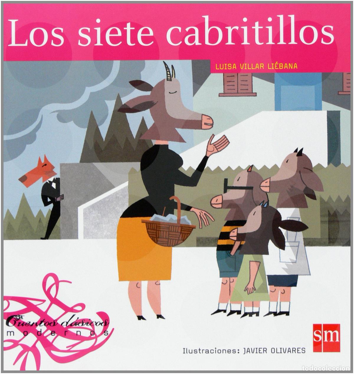 Libri di seconda mano: Los siete cabritillos (Cuentos cl&aacute;sicos modernos)