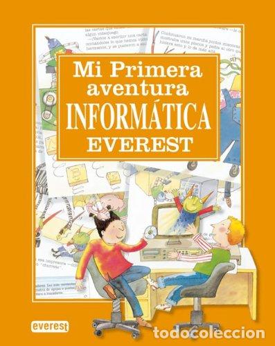 Libros de segunda mano: Mi Primera Aventura Inform&aacute;tica Everest - Foto 1