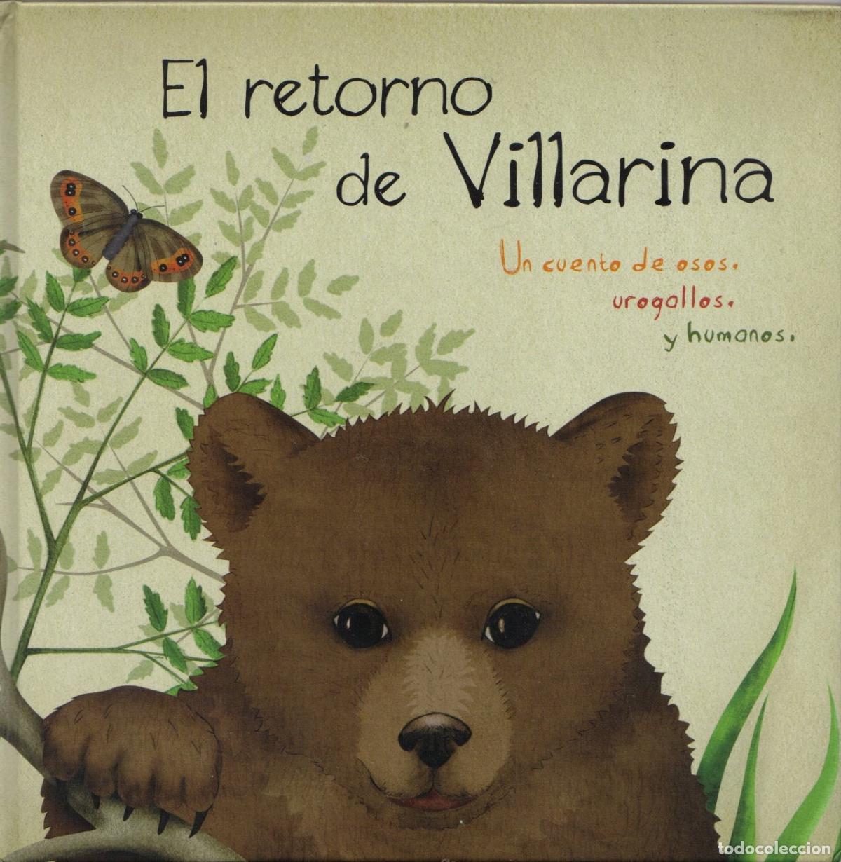 Livros em segunda m&atilde;o: El retorno de Villarina: una historia de osos, urogallos y humanos