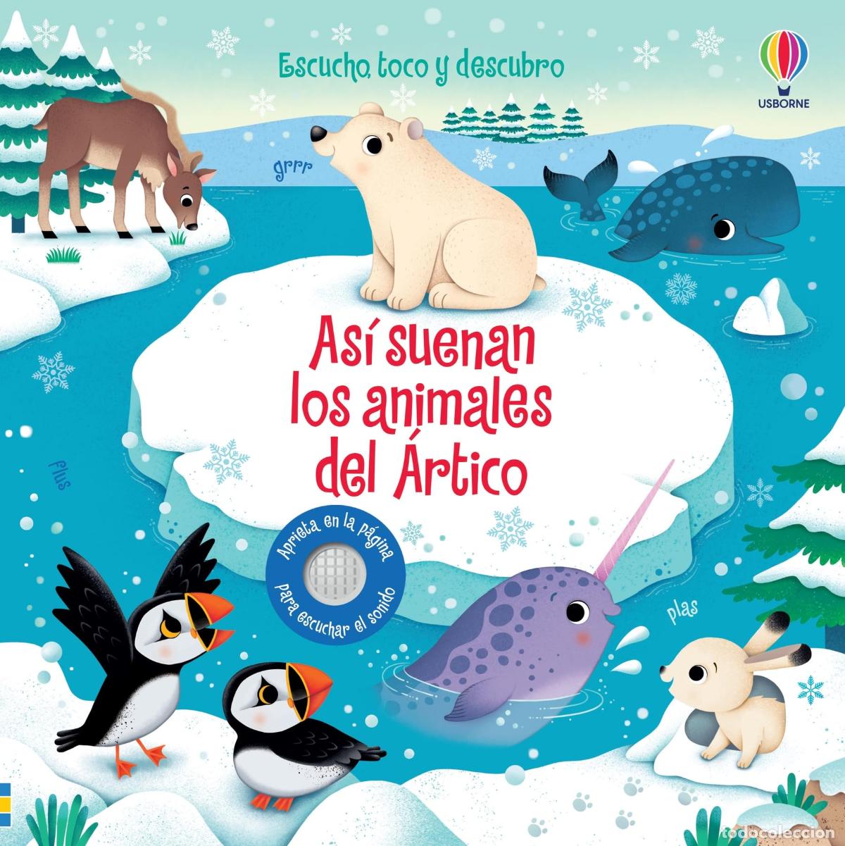 Livres d'occasion: As&iacute; suenan los animales del &Aacute;rtico (Escucho, toco y descubro)