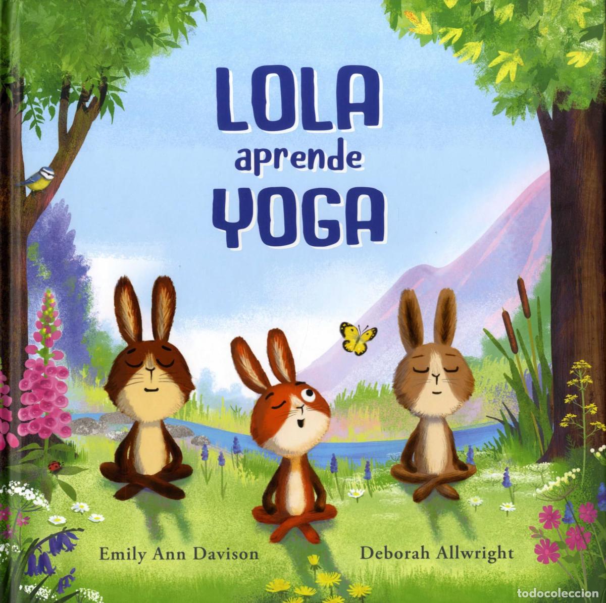 Livres d'occasion: Lola aprende yoga (ESPA&Ntilde;OL SOMOS8)