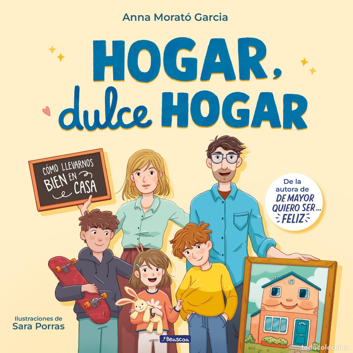Livres d'occasion: Hogar, dulce hogar: C&oacute;mo llevarnos bien en casa (Emociones, valores y h&aacute;bitos)