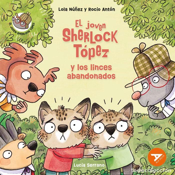 Livres d'occasion: El joven Sherlock T&oacute;pez y los linces abandonados: 9 (Ala Delta - Serie Naranja)