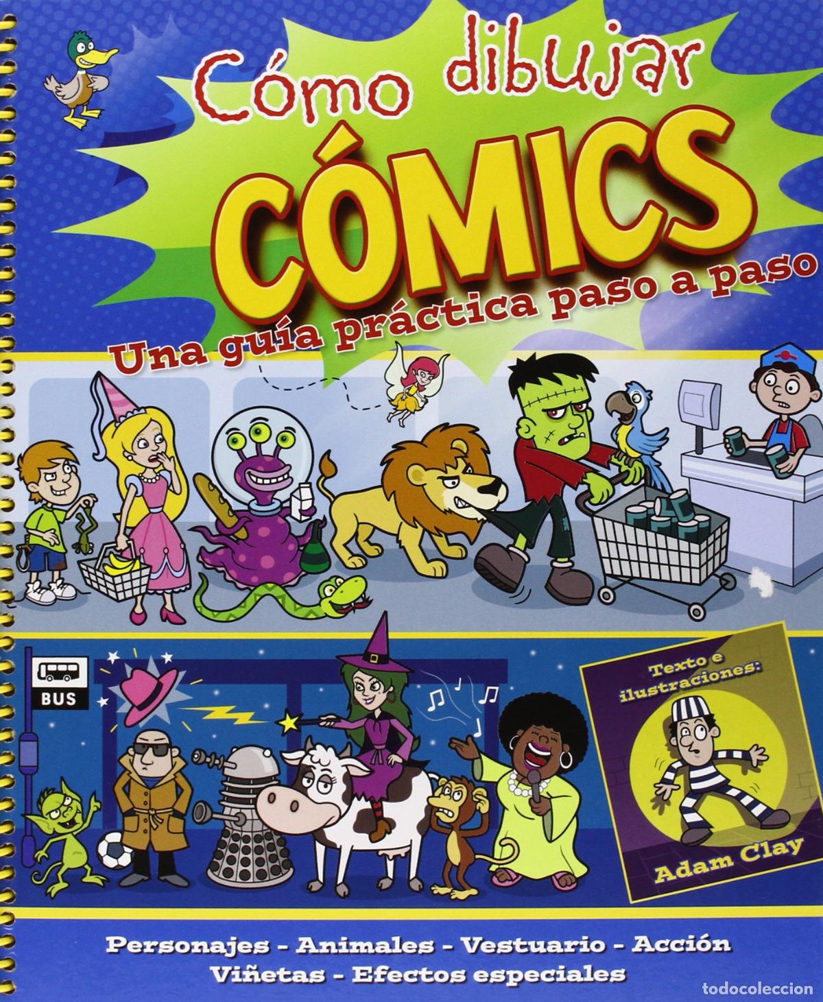 Libros de segunda mano: C&oacute;mo dibujar comics: Una gu&iacute;a pr&aacute;ctica paso a paso (Actividades y destrezas)