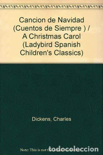 Libros de segunda mano: Cancion De Navidad/a Christmas Carol: 3 (Spanish children's classics)