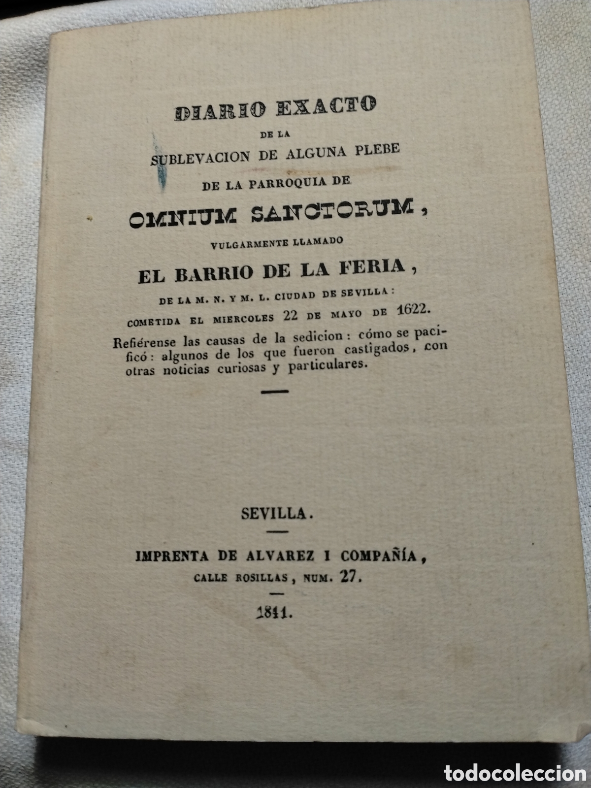 Libros de segunda mano: DIARIO EXACTO DE LA SUBLEVACI&Oacute;N DE ALGUNA PLEBE DE LA PARROQUIA DE OMNIUM SANSTORUM ...FACSIMIL 1989