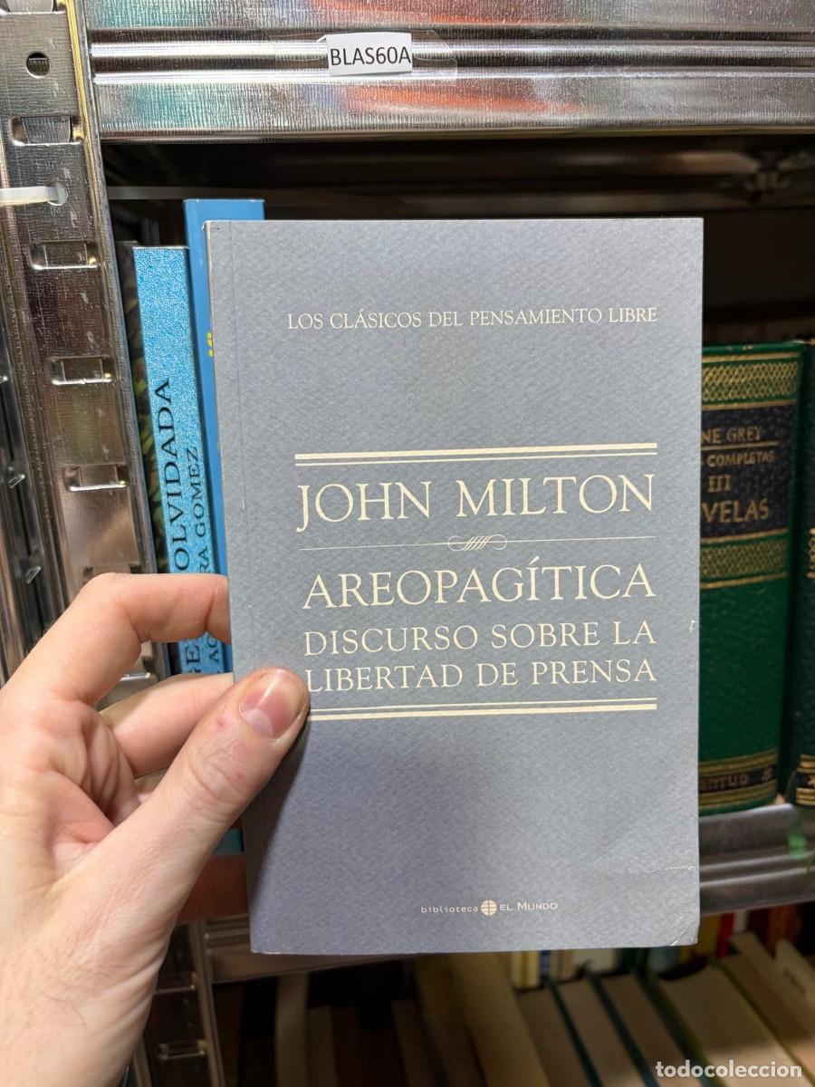 Libros de segunda mano: BLAS60A JOHN MILTON, AEROPAG&Iacute;TICA. DISCURSO SOBRE LA LIBERTAD DE PRENSA, Biblioteca El Mundo