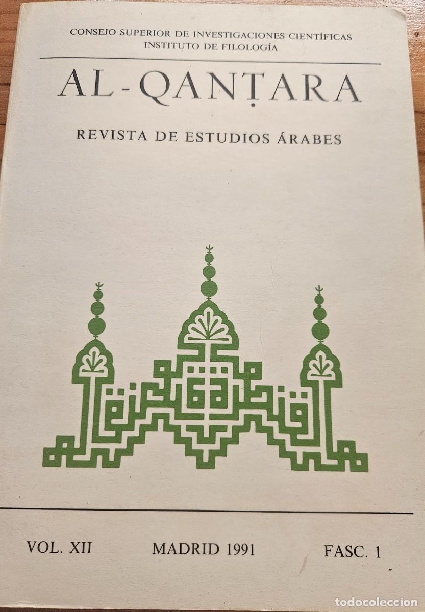 Libros de segunda mano: Al-Qantara - Volumen 12 XII fasc&iacute;culo 1 1991 Revista de estudios &aacute;rabes CSIC Instituto de Filolog&iacute;a
