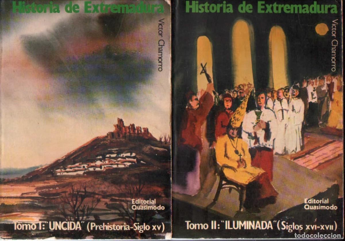 Libros de segunda mano: HISTORIA DE EXTREMADURA. TOMO I Y II. CHAMORRO, VICTOR. A-EXT-389