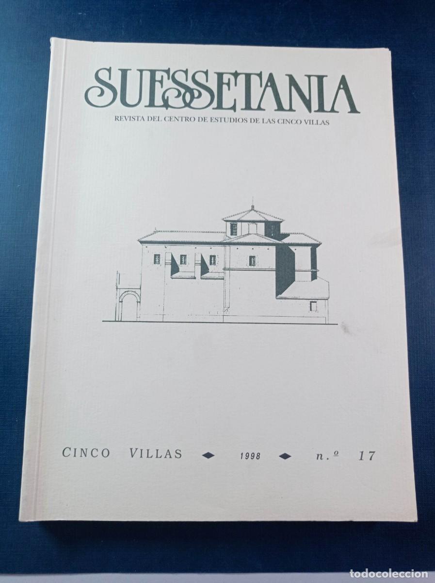 Libros de segunda mano: SUESSETANIA N 17. REVISTA CENTRO ESTUDIOS DE LAS CINCO VILLAS. 1998. PATRIMONIO, ARQUITECTURA +++