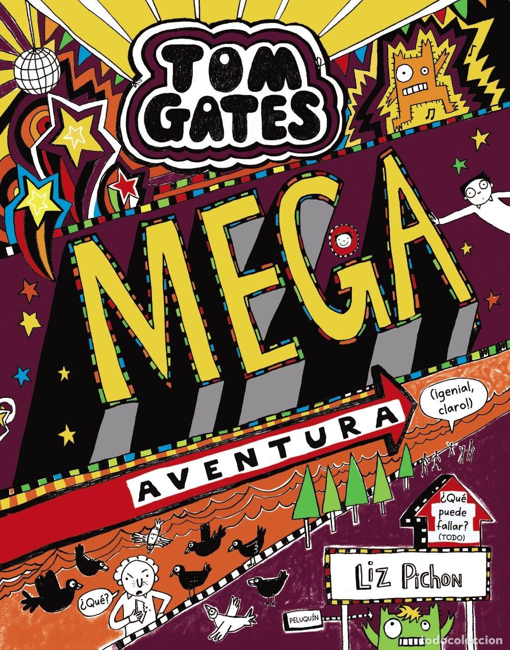 Libros de segunda mano: Tom Gates: Mega Aventura (&iexcl;Genial, Claro!) - Liz Pichon - Editorial Bru&ntilde;o - Tom Gates, N&ordm; 13