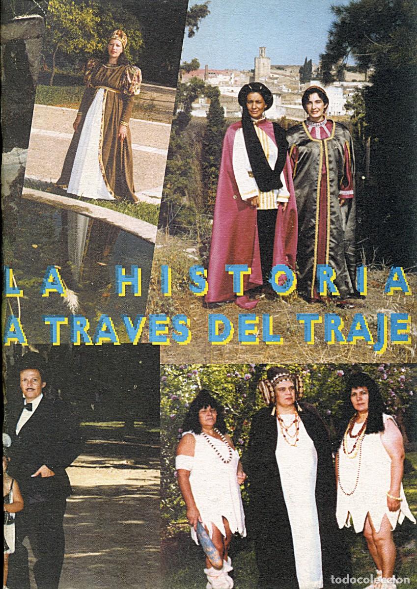 Libros de segunda mano: La Historia a trav&eacute;s del Traje/Centros de Cultura Popular y Promoci&oacute;n de la Mujer de Badajoz.